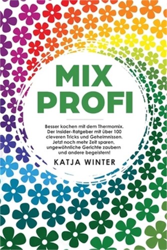 Mixprofi besser kochen mit - kochen,