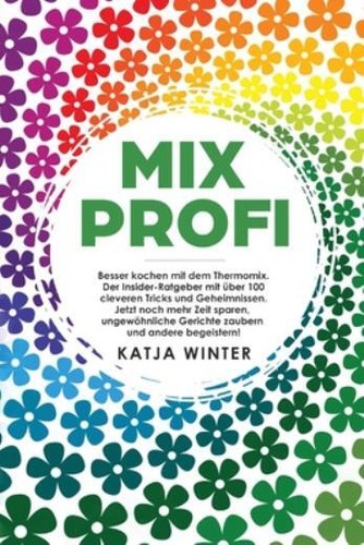 Mixprofi besser kochen - mixprofi:, mit